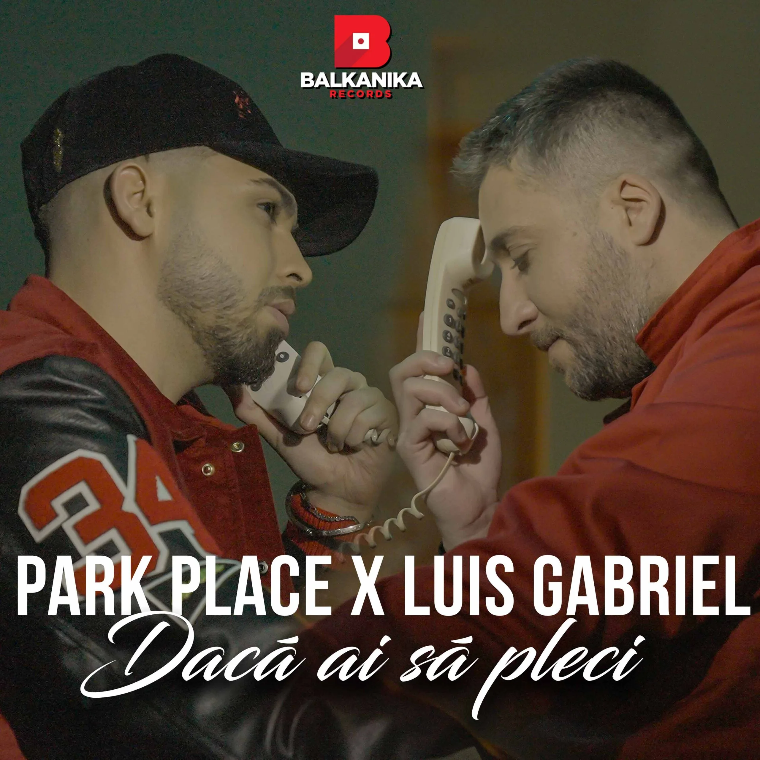 S-a lansat colaborarea sfârșitului de an Park Place feat. Luis Gabriel  – „Dacă ai să pleci”, cea mai tare piesă de dragoste