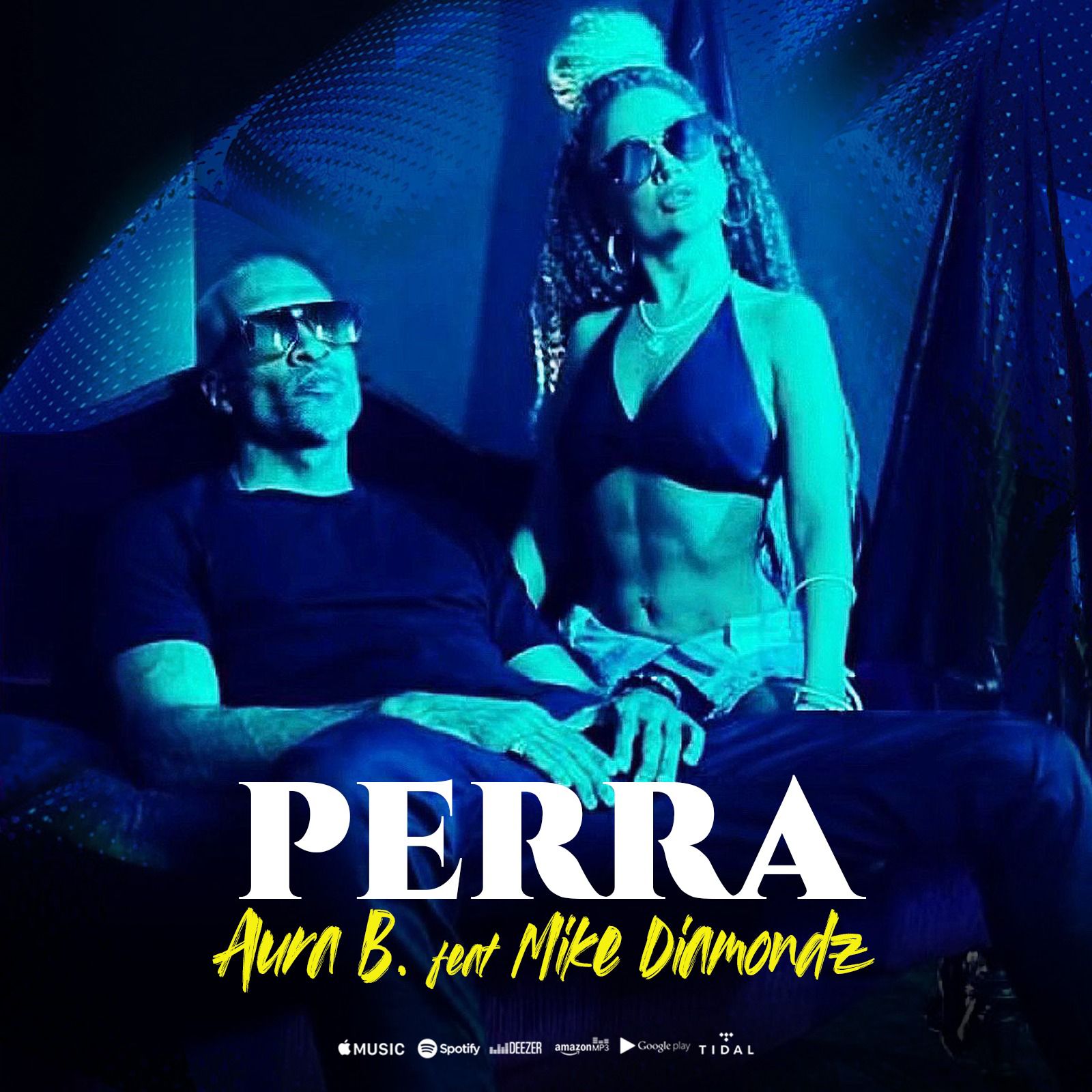 Aura B. si Mike Diamondz au lansat „Perra”, o colaborare fierbinte