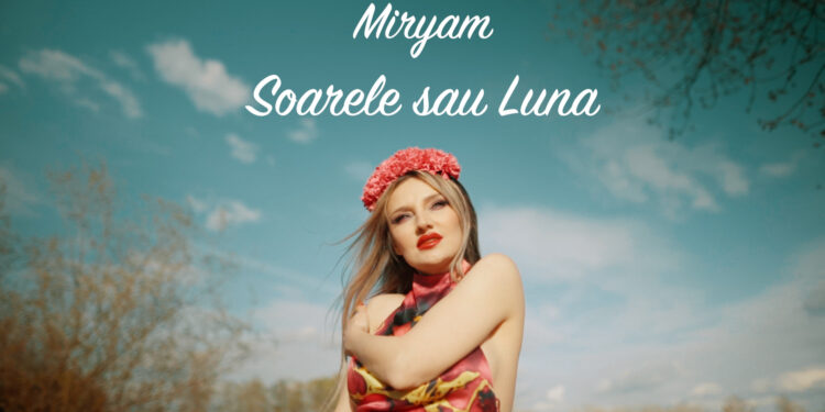 Miryam & Soarele sau luna